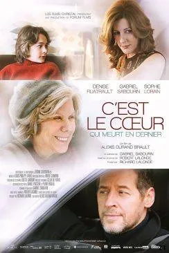 Affiche du film C'est le coeur qui meurt en dernier en streaming