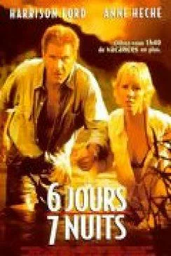 Affiche du film Six jours sept nuits (Six Days Seven Nights) en streaming