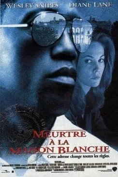 poster film Meurtre à  la Maison Blanche