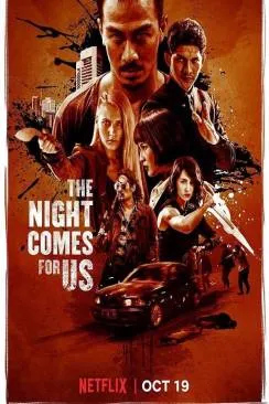 poster The Night Comes For Us