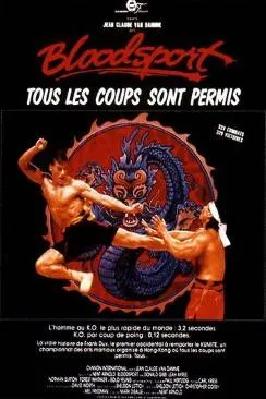 Affiche du film Bloodsport, tous les coups sont permis en streaming