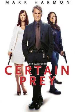 Affiche du film Une proie certaine (Certain Prey) en streaming