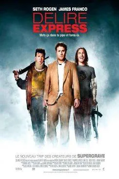 poster Délire Express (Pineapple Express)