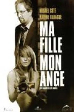 poster film Ma fille, mon ange