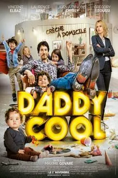 Affiche du film Daddy Cool en streaming