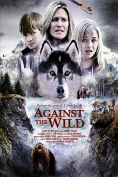 Affiche du film Une famille en péril (Against the Wild) en streaming