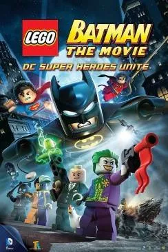 Affiche du film LEGO Batman: The Movie - DC Superheroes Unite en streaming