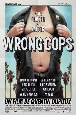 Affiche du film Wrong Cops en streaming