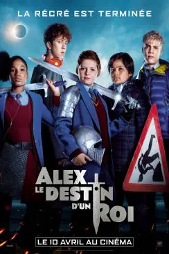 Affiche du film Alex, le destin d'un roi (The Kid Who Would Be King) en streaming