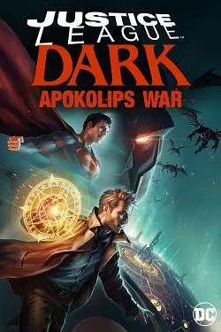 Affiche du film Justice League Dark: Apokolips War en streaming