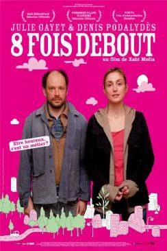 Affiche du film 8 fois debout en streaming