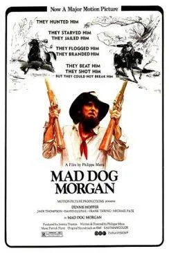 Affiche du film Mad Dog Morgan en streaming