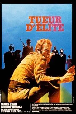 Affiche du film Tueur d'élite (The Killer Elite) en streaming