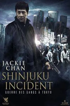 poster film Shinjuku Incident - Guerre de gangs à  Tokyo