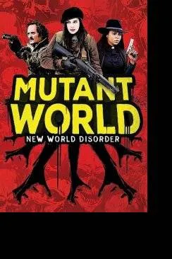 poster film Mutant World