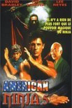 Affiche du film American Ninja 5 en streaming