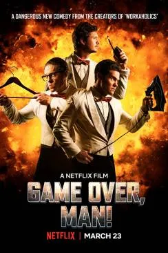 Affiche du film Game Over, Man! en streaming