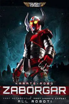 poster Karate Robo Zaborgar (Denjin Zabôgâ: Gekijô-ban)