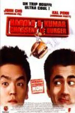 Affiche du film Harold  and  Kumar Chassent Le Burger (Harold  and  Kumar Go to White Castle) en streaming