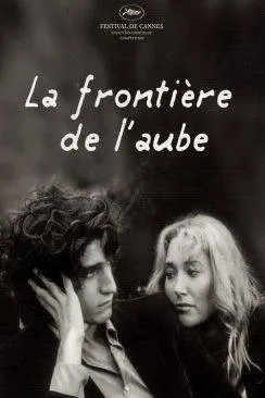 Affiche du film La frontiaprèsre de l'aube en streaming