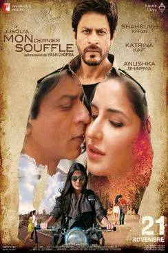 Affiche du film Jusqu'à  mon dernier Souffle (Jab Tak Hai Jaan) en streaming