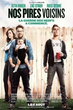 Affiche du film Nos pires voisins en streaming