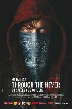 Affiche du film Metallica Through the Never en streaming