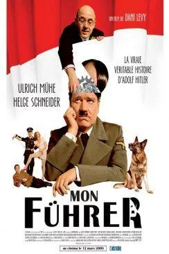 Affiche du film Mon Fà¼hrer (Mein Fà¼hrer - Die wirklich wahrste Wahrheit à¼ber Adolf Hitler) en streaming