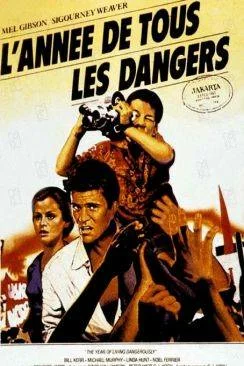 poster film L'Année de tous les dangers (The Year of Living Dangerously)