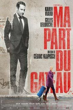 poster film Ma part du gâteau