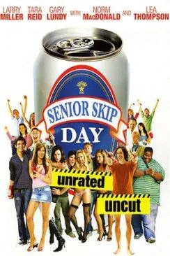 poster Une teuf d'enfer (Senior Skip Day)