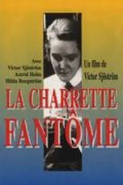 Affiche du film La Charrette Fantôme (Kà¶rkarlen) en streaming