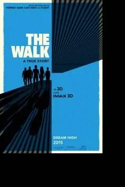 Affiche du film The Walk (Rêver Plus Haut) en streaming