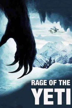 Affiche du film La Fureur du Yéti (TV) (Rage of the Yeti (TV)) en streaming