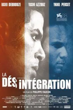 Affiche du film La Désintégration en streaming