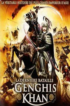 poster La Derniaprèsre bataille de Gengis Khan (Zhi sha)