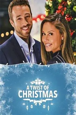 Affiche du film Belle pagaille à  Noël (A Twist of Christmas) en streaming