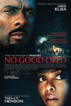 Affiche du film No Good Deed en streaming