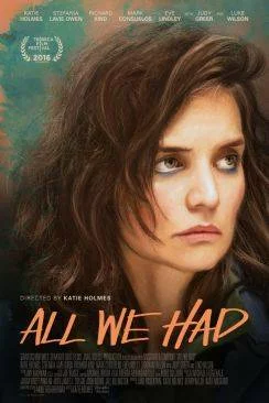 Affiche du film All We Had en streaming