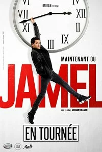 poster Maintenant ou Jamel