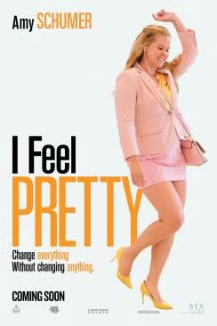 poster Moi, belle et jolie (I Feel Pretty)