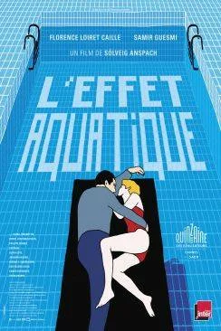 Affiche du film L'Effet aquatique en streaming