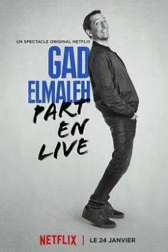 poster Gad Elmaleh part en live