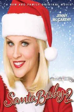 Affiche du film La Fille du Paprèsre Noël 2 : panique à  Polaris (Santa Baby 2: Christmas Maybe) en streaming