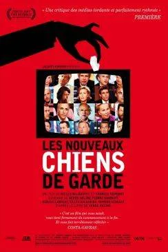 poster film Les Nouveaux chiens de garde