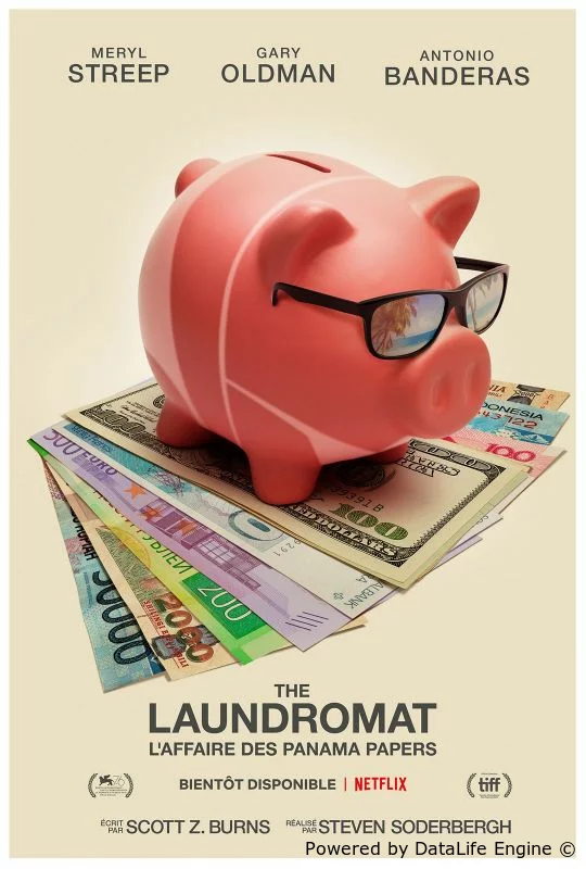 poster The Laundromat : L'affaire des Panama Papers