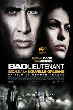 Affiche du film Bad Lieutenant : Escale à  la Nouvelle-Orléans (Bad Lieutenant: Port of Call New Orleans) en streaming