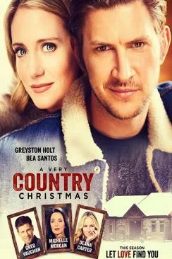 Affiche du film Un Noël pour se retrouver (A very Country Christmas) en streaming