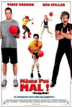 poster Même pas mal ! (Dodgeball) (Dodgeball: A True Underdog Story)