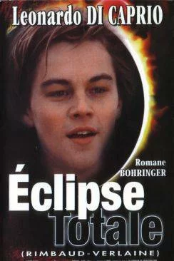 poster film Rimbaud Verlaine (Total Eclipse)